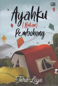 Image of Ayahku [bukan] pembohong