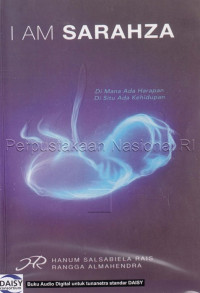 Image of I am Sarahza : dimana ada harapan di situ ada kehidupan