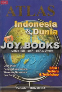 Image of Atlas Indonesia dan Dunia : 34 Provinsi di Indonesia + Index Halaman