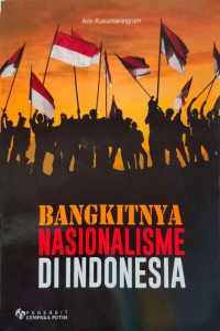Image of Bangkitnya Nasionalisme di Indonesia