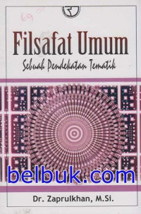 Image of Filsafat Umum : Sebuah Pendekatan Tematik