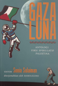 Image of Gaza Luna Antologi Fiksi Spekulatif Palestina