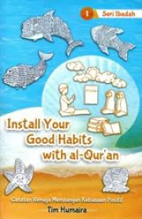 Image of Install Your Good Habits With Al Qur'an