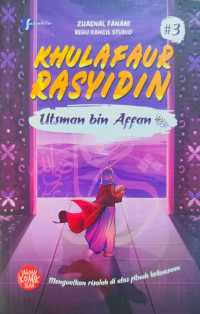 Image of Khulafaur Rasyidin #3 : Utsman bin Affan