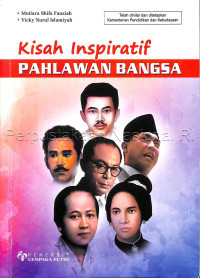Image of Kisah Inspiratif Pahlawan Bangsa