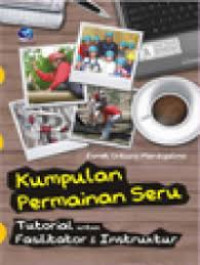 Image of Kumpulan Permainan Seru: Tutorial Untuk Fasilitator & Instruktur
