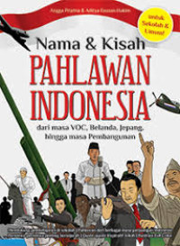 Image of Nama & Kisah Pahlawan Indonesia