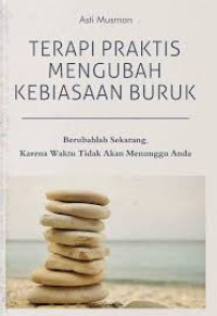 Image of Terapi Praktis Mengubah Kebiasaan Buruk