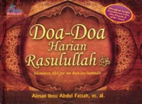Image of Doa-doa harian Rasulullah : menurut Al-Quran dan sunnah