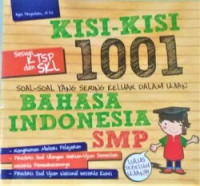 Image of Kisi-Kisi 1001 Soal-Soal Yang Sering Keluar dalam Ujian Bahasa Indonesia SMP