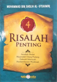 Image of 4 Risalah Penting : Amaliah Sholat Muamalah Utang Piutang Dakwah Islamiyah Pemberdayaan Muslimah